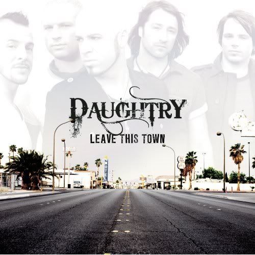 Daughtry Leave This Town; ← Oldest photo