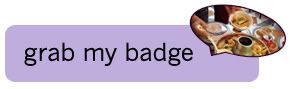 Grab My Badge